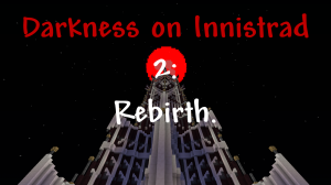 Скачать Darkness on Innistrad 2: Rebirth для Minecraft 1.12.2